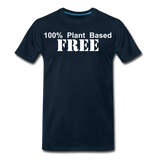 100% Plant Based FREE - Premium T-Shirt | Spreadshirt 812 - deep navy